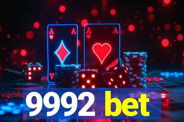9992 bet